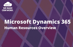 Microsoft Dynamics 365 Human Resources Overview | OMI | OMI